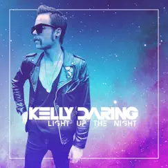 Light up the Night - Single by KELLY DARING album reviews, ratings, credits