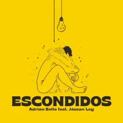 Escondidos (feat. Jósean Log) - Single by Adrian Bello album reviews, ratings, credits