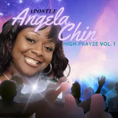 High Prayze, Vol. 1 by Pastor Angela Chin album reviews, ratings, credits