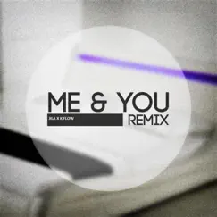 Me and You (Remix) Song Lyrics