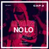 Leales no lo son - Single album lyrics, reviews, download