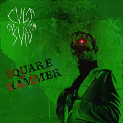 Square Hammer - Single by Cvlt Ov the Svn album reviews, ratings, credits