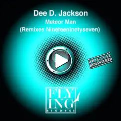 Meteor Man (Remixes Nineteeninetyseven) - EP by Dee D Jackson album reviews, ratings, credits