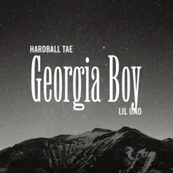 Georgia Boy (feat. Lil Uno) - Single by Hardball Tae album reviews, ratings, credits