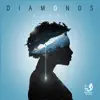 Diamonds - Single album lyrics, reviews, download