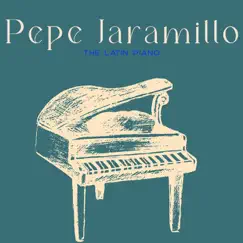 The Latin Piano by Pepe Jaramillo album reviews, ratings, credits