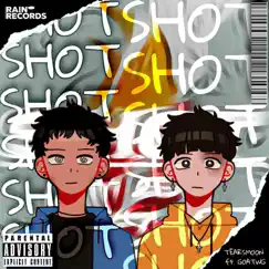 Shot (feat. GoatWG) - Single by Tearsmoon album reviews, ratings, credits