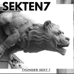 Thunder Sekt 7 - EP by Sekten7 album reviews, ratings, credits