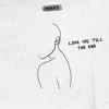 Love You 'Till the End - Single album lyrics, reviews, download
