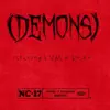 Demons (feat. Rocko) - Single album lyrics, reviews, download