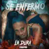 Se Enfermó - Single album lyrics, reviews, download