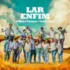 Lar Enfim - Single album lyrics, reviews, download