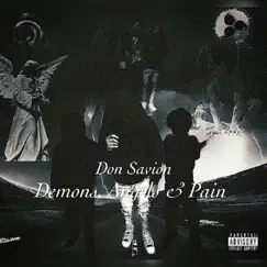 Demons, Angels & Pain by Don savion album reviews, ratings, credits