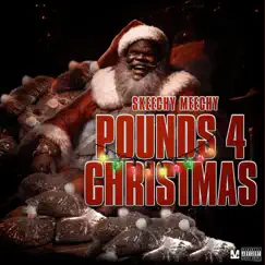 Pounds 4 Christmas - EP by Skeechy Meechy album reviews, ratings, credits