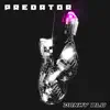 Predator (Instrumental) - Single album lyrics, reviews, download