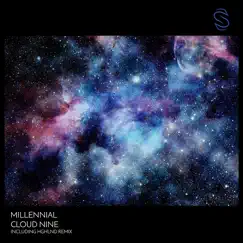 Cloud Nine - Single by Millennial & HGHLND album reviews, ratings, credits