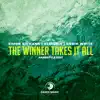 The Winner Takes It All (Hardstyle Edit) - Single album lyrics, reviews, download