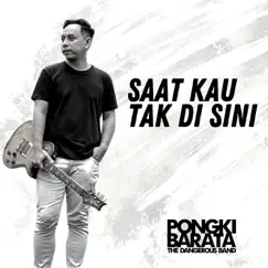 Saat Kau Tak Di Sini - SKTD Song Lyrics