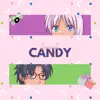 Sweet Candy - Single album lyrics, reviews, download