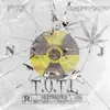 T.U.T.L (feat. ShoddyShodd & TURNUPTOBI) - Single album lyrics, reviews, download