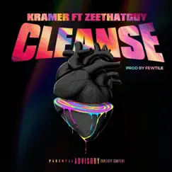 Cleanse (feat. Zee Thatguyy) Song Lyrics