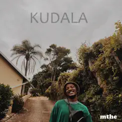 Kudala - Single by Mthe album reviews, ratings, credits