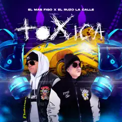Toxica (feat. Ruzo La Calle) - Single by E.M.F. album reviews, ratings, credits