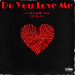 Do You Love Me - Single (feat. TEENXXX & T.S Da MC) - Single by Nyce RSA album reviews, ratings, credits