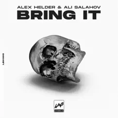 Bring It - Single by Alex Helder & Ali Salahov album reviews, ratings, credits