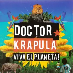 Viva el Planeta by Doctor Krápula album reviews, ratings, credits