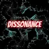 Dissonance album lyrics, reviews, download