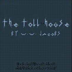 The Toll-House by W.W. Jacobs by Nicole Russin-McFarland & Christopher Andrew Norris album reviews, ratings, credits