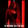 O Nene Sa Te Du - Single album lyrics, reviews, download