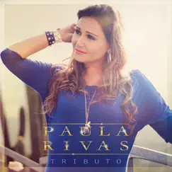 Tributo by Paula Rivas album reviews, ratings, credits