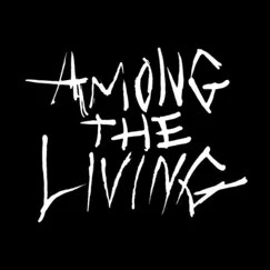 Don't Leave - Single by Among The Living album reviews, ratings, credits