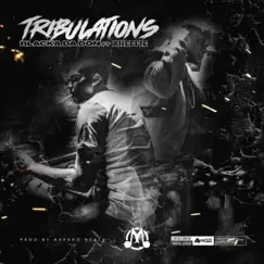 Tribulations (feat. Cheffie) Song Lyrics
