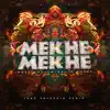 Mekhe Mekhe (Juan Valencia Remix) song lyrics