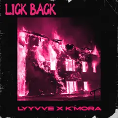 LICK BACK (feat. K'mora) Song Lyrics