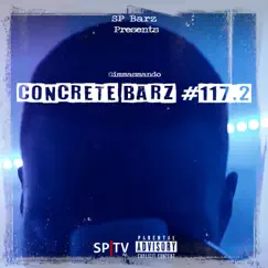 Concrete Barz #117.2 (feat. Gimmasmando) - Single by Spbarz album reviews, ratings, credits