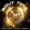 Bout Time - Single album lyrics, reviews, download