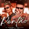 Pentão (feat. Kendy no Beat) - Single album lyrics, reviews, download