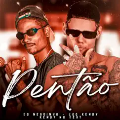Pentão (feat. Kendy no Beat) - Single by EOO KENDY & Eo Neguinho album reviews, ratings, credits