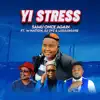 Yi Stress (feat. M Nation, Dj Tpz & Lisulumane) - Single album lyrics, reviews, download