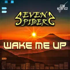 Wake Me Up - EP by Seven Spiders album reviews, ratings, credits