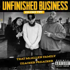 Unfinished Business, Vol. 2 - EP by That McAllen Family & Teacher Preacher album reviews, ratings, credits