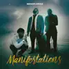 Manifestations (feat. Radahi) song lyrics