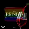 Brindis - Single (feat. Siana Hernandez) - Single album lyrics, reviews, download