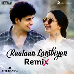 Raataan Lambiyan (Remix) - Single by Tanishk Bagchi, Jubin Nautiyal, Asees Kaur & DJ Amit Saxena album reviews, ratings, credits
