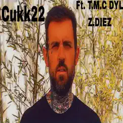 Cukk22 Song Lyrics