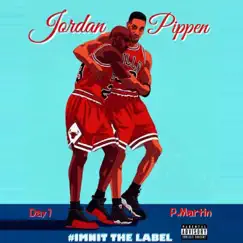 Jordan & Pippen by P.Martin & Day1 album reviews, ratings, credits